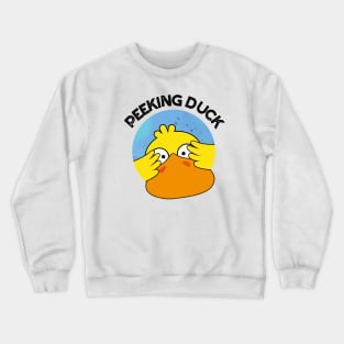 Peeking Duck Funny Animal Chinese Dish Pun Crewneck Sweatshirt